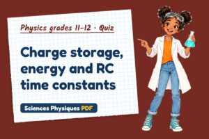 Charge storage, energy and RC time constants