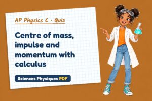 Centre of mass, impulse and momentum with calculus