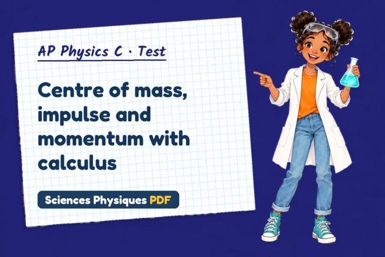Centre of mass test with answers for AP Physics C (free PDF download)
