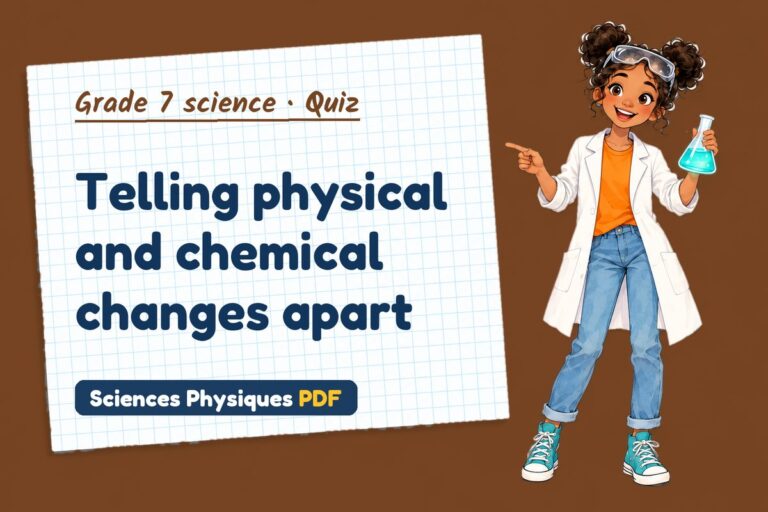 Chemical change quiz for grade 7 science: 10 questions with answers