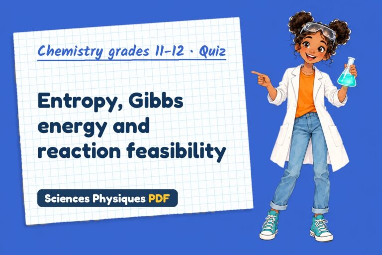 Entropy Gibbs energy quiz for A Level chemistry: 10 questions with answers