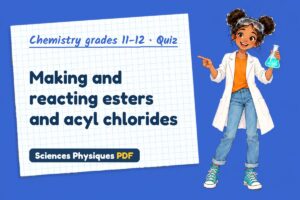 Making and reacting esters and acyl chlorides