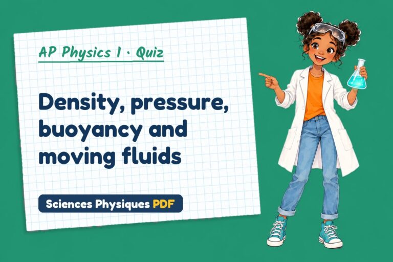 Fluid mechanics quiz for AP Physics 1: 10 questions with answers