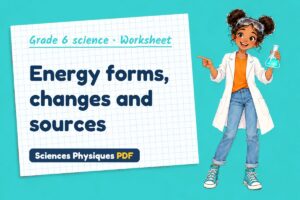 Energy forms, changes and sources