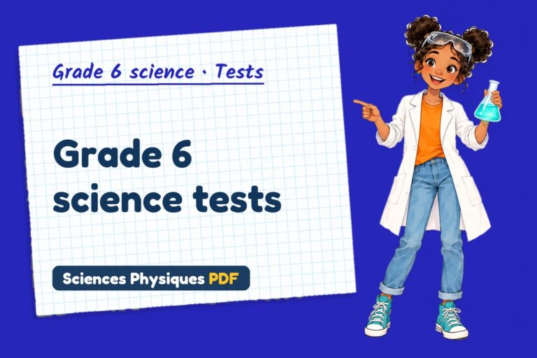 Grade 6 science tests with mark schemes (free PDF download)