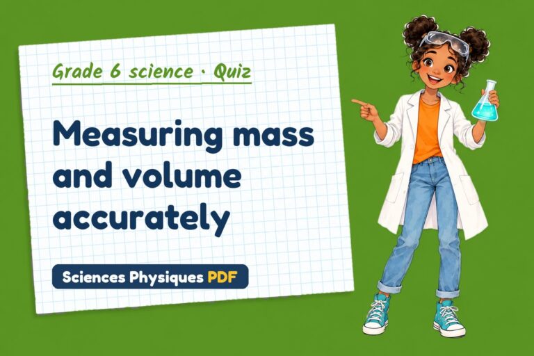 Mass and volume quiz for grade 6 science: 10 questions with answers