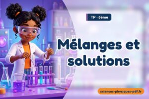 Mélanges et solutions