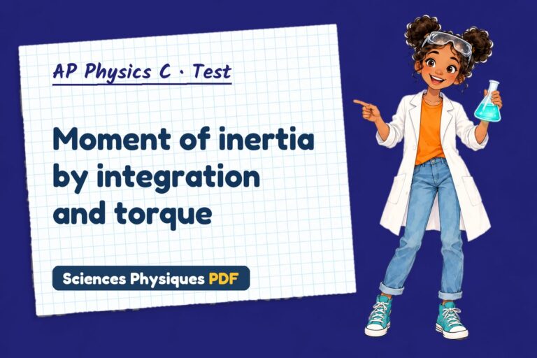Moment of inertia test with answers for AP Physics C (free PDF download)