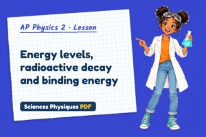 Energy levels, radioactive decay and binding energy