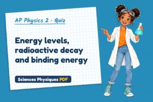 Energy levels, radioactive decay and binding energy