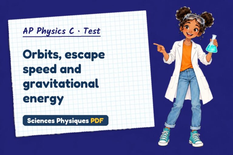 Orbits and escape speed test with answers for AP Physics C (free PDF download)