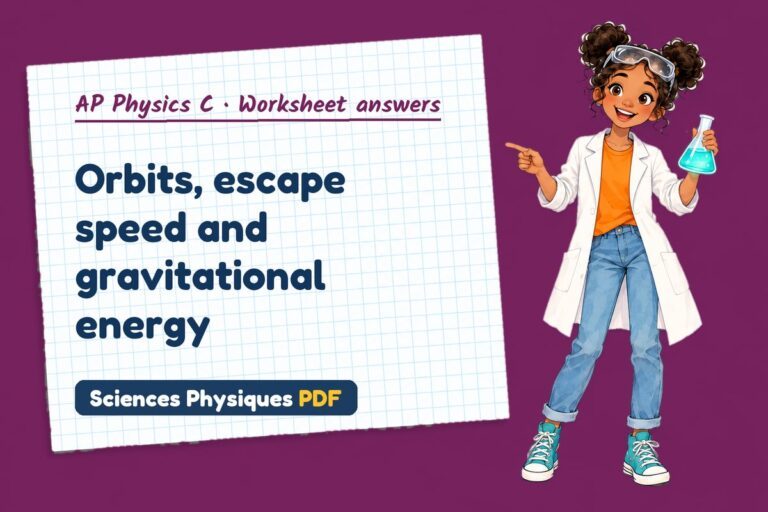 Orbits and escape speed worksheet answers for AP Physics C (free PDF download)
