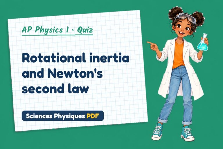 Rotational inertia quiz for AP Physics 1: 10 questions with answers