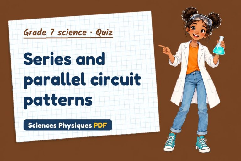 Series and parallel circuits quiz for grade 7 science: 10 questions with answers