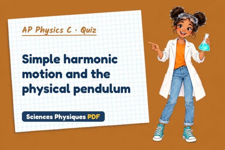 Simple harmonic motion quiz for AP Physics C: 10 questions with answers