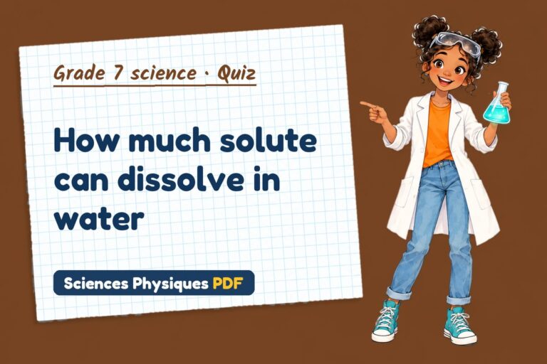 Solubility quiz for grade 7 science: 10 questions with answers