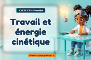 Travail et énergie cinétique