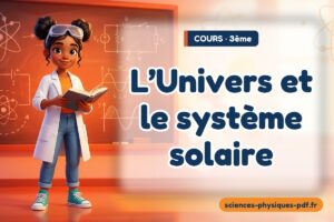 L’Univers et le système solaire