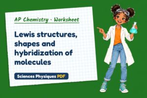 Lewis structures, shapes and hybridization of molecules