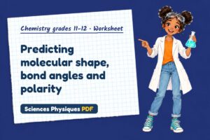Predicting molecular shape, bond angles and polarity