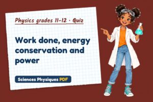 Work done, energy conservation and power